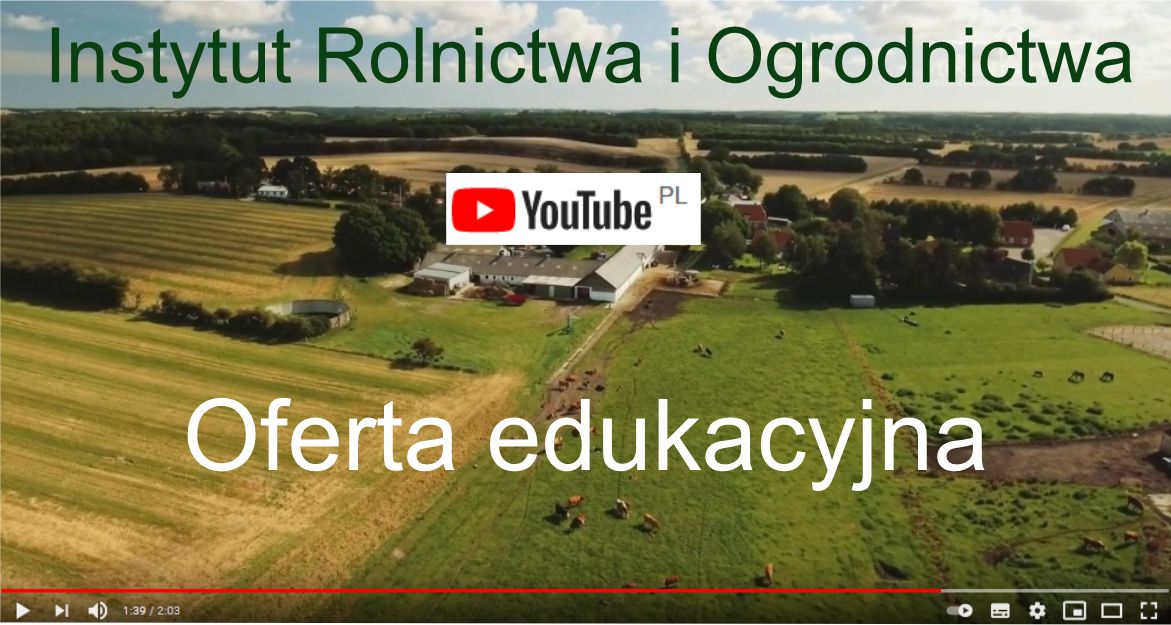 Instytut Rolnictwa i ogrodnictwa Film Oferta Edukacyjna